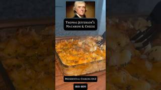 #history #cooking #ushistory #thomasjefferson #macandcheese #recipe #viral #historicalfacts #history #cooking #ushistory #thomasjefferson #macandcheese #recipe #viral #historicalfacts