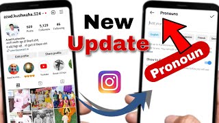 Add your pronouns | Add up to 4 pronouns to your profile | Instagram new update