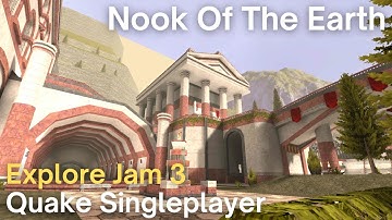 Quake Singleplayer - Explore Jam 3  - Nook Of The Earth (ej3_aesop)