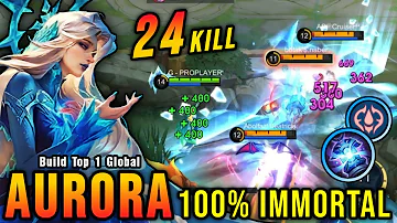 24 Kills No Death!! Aurora Best Build 100% IMMORTAL!! - Build Top 1 Global Aurora ~ MLBB