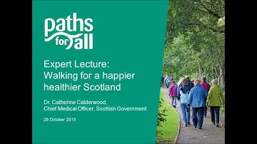 Paths for All Expert Lecture - Catherine Calderwood