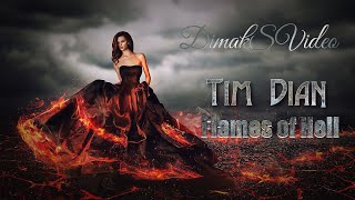 Tim Dian - Flames of Hell (DimakSVideo)