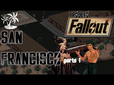 SAN FRANCISCO PARTE 1 - FALLOUT 2 EPISÓDIO 25