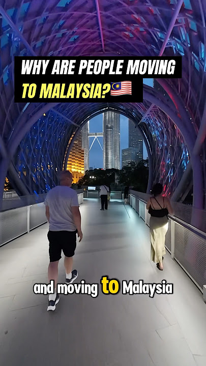 Why are people leaving Europe and moving to Malaysia? #malaysia #kualalumpur #london #visitmalaysia