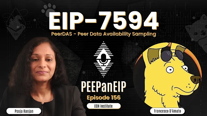 EIP-7594: PeerDAS - Peer Data Availability Sampling with Francesco D'Amato | PEEPanEIP#156