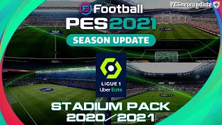 PES 2021 FULL Ligue 1 Stadium Pack 2020/2021