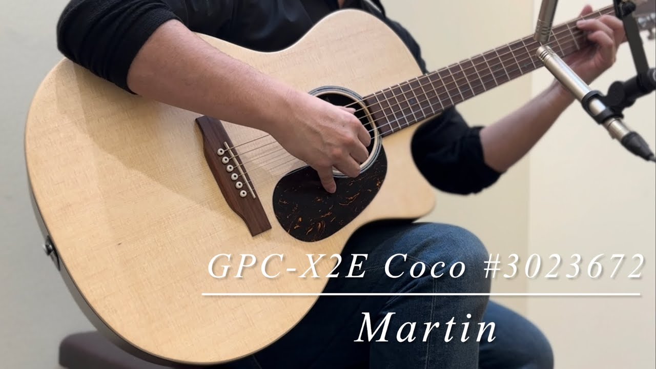 Martin GPC-X2E COCO S/N:3023672 - YouTube