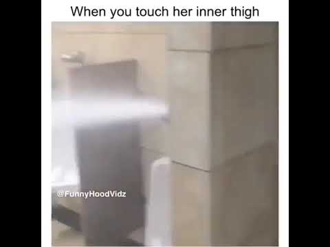 Inner touches thigh he your when What does