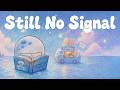 Still No Signal &ndash; Digital Storybook / HALVES