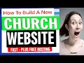 How To Build A Church Website Fast [ Free Domain Name and Hosting }