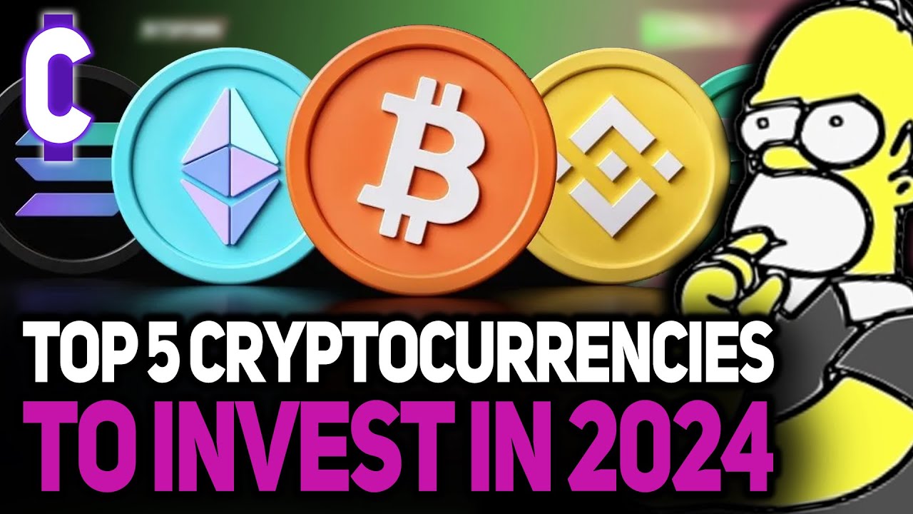 TOP 5 CRYPTOCURRENCIES TO INVEST IN 2024! - YouTube