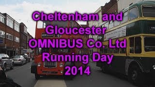 Cheltenham and Gloucester OMNIBUS Co. Ltd Running Day 2014