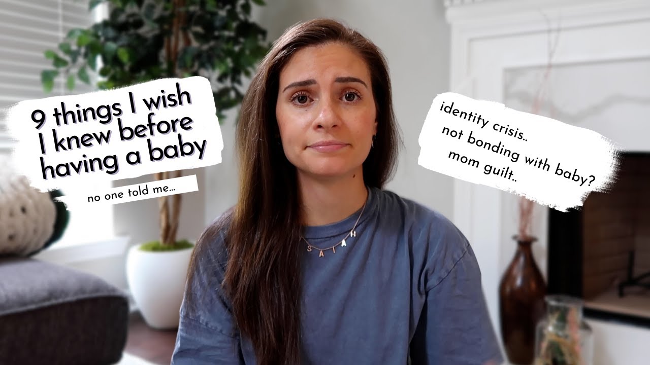 9 THINGS TO KNOW BEFORE HAVING A BABY | What I Wish I Knew as a first ...