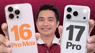 So sánh iPhone 16 Pro Max và iPhone 17 Pro: chọn máy nào cho phù hợp ???