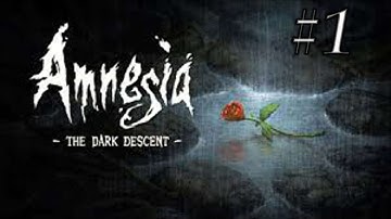 Amnesia: The Dark Descent [P1] Getting Started!
