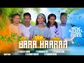BARA HAARAA MARTHA FIKADU ASMARE TEMESGEN ABRAHAM GUTEMA MULGETA TESHOME BIRHANU MITIKU
