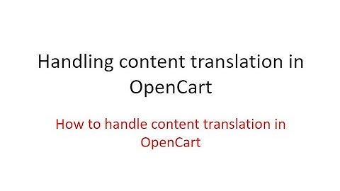 opencart#007 Handling the  content translation in OpenCart