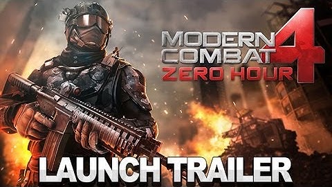 Modern Combat 4 - Launch Trailer