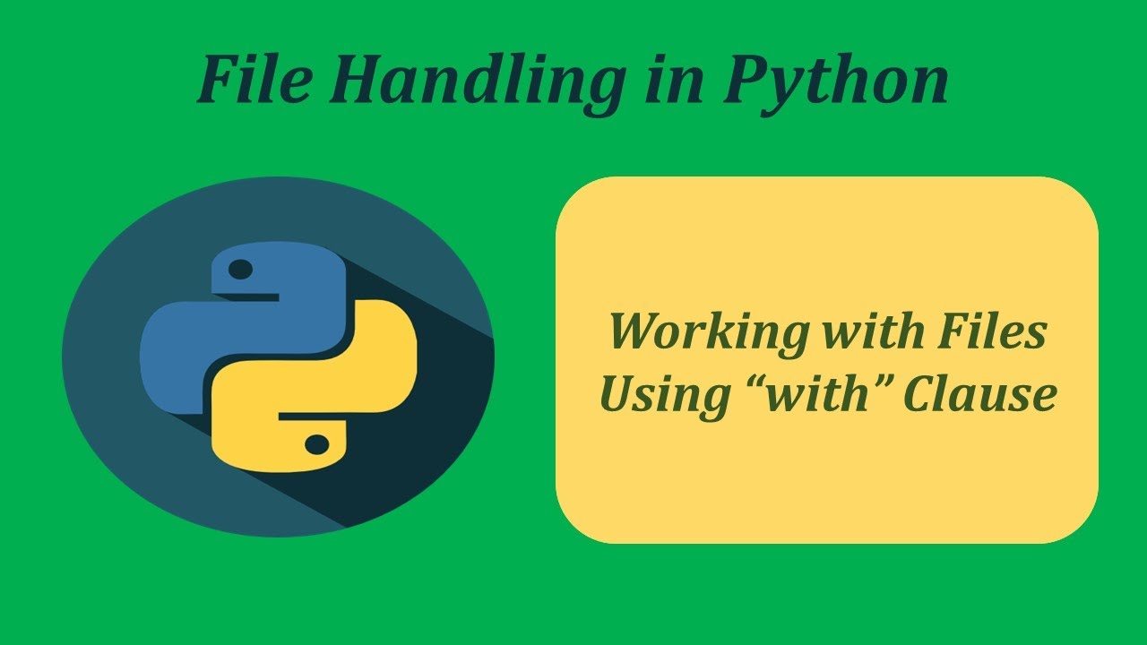 Working with Files Using “with” Clause - YouTube