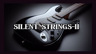 Silent Strings -2