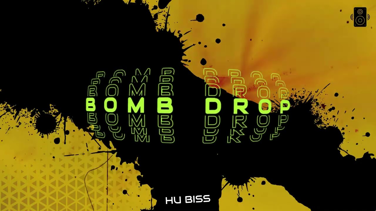 Guarda HU Biss - Bomb Drop su YouTube Guarda HU Biss - Bomb Drop su YouTube