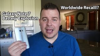 Galaxy Note 7 Exploding Battery Issues | Worldwide Recall