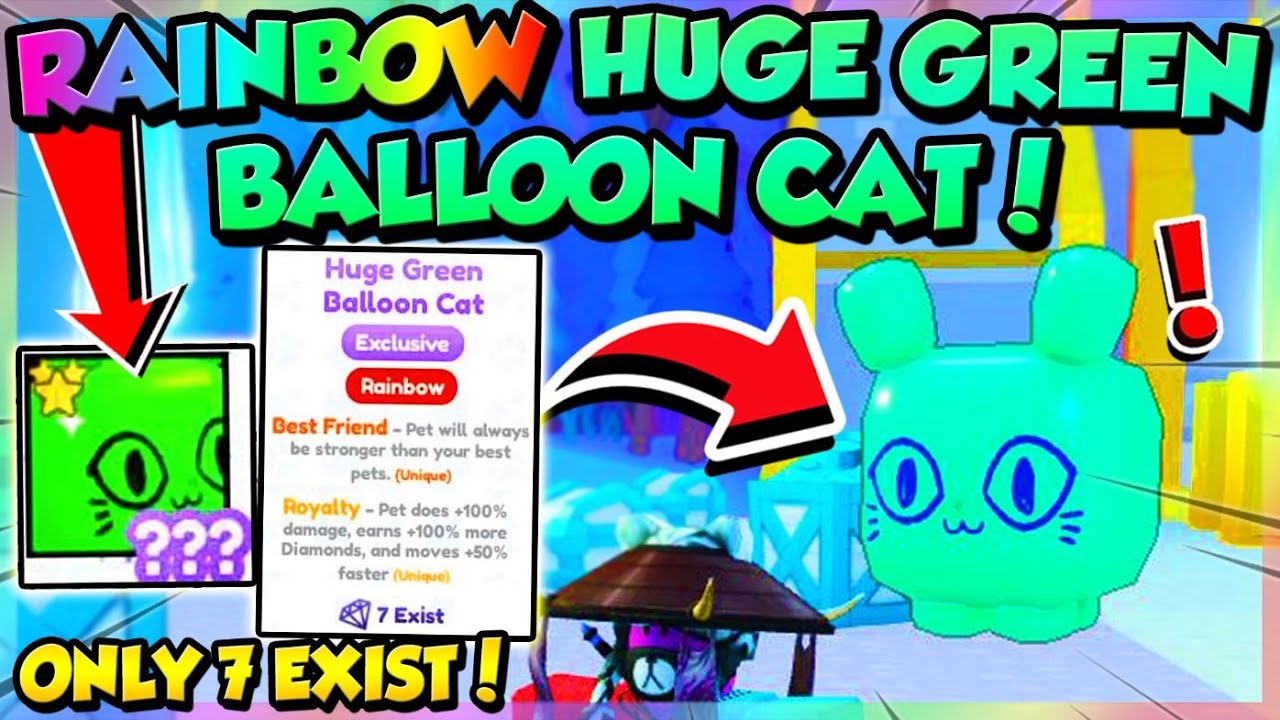 🌈RAINBOW HUGE GREEN BALLOON CAT!! (Pet Simulator X Roblox) YouTube