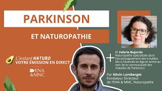🥑 L'instant NATURO : Naturopathie et maladie de Parkinson