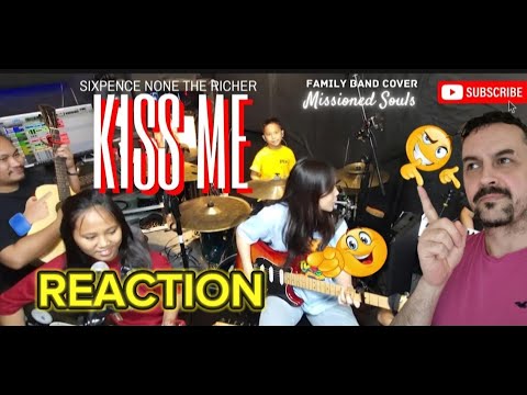 KISS ME (Sixpence None The Richer)  Missioned Souls - family bandstudio cover REACTION