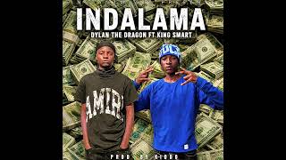 Dylan The Dragon Ft King Smart - Indalama