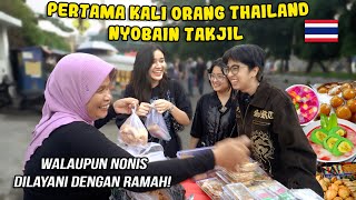 WALAUPUN NONIS TAPI DI LAYANI DENGAN RAMAH | ORANG THAILAND BELI TAKJIL