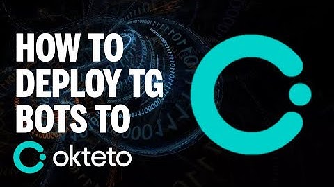 How To DEPLOY Telegram Bots On Okteto Web Full Tutorials Malayalam MoTech