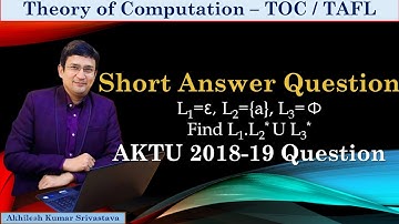 AKTU Solved Questions (2018-19) || L1L2* U L3* || TAFL PYQ