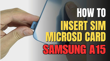 How to Install a SIM Card | MicroSD Card on Samsung Galaxy A15