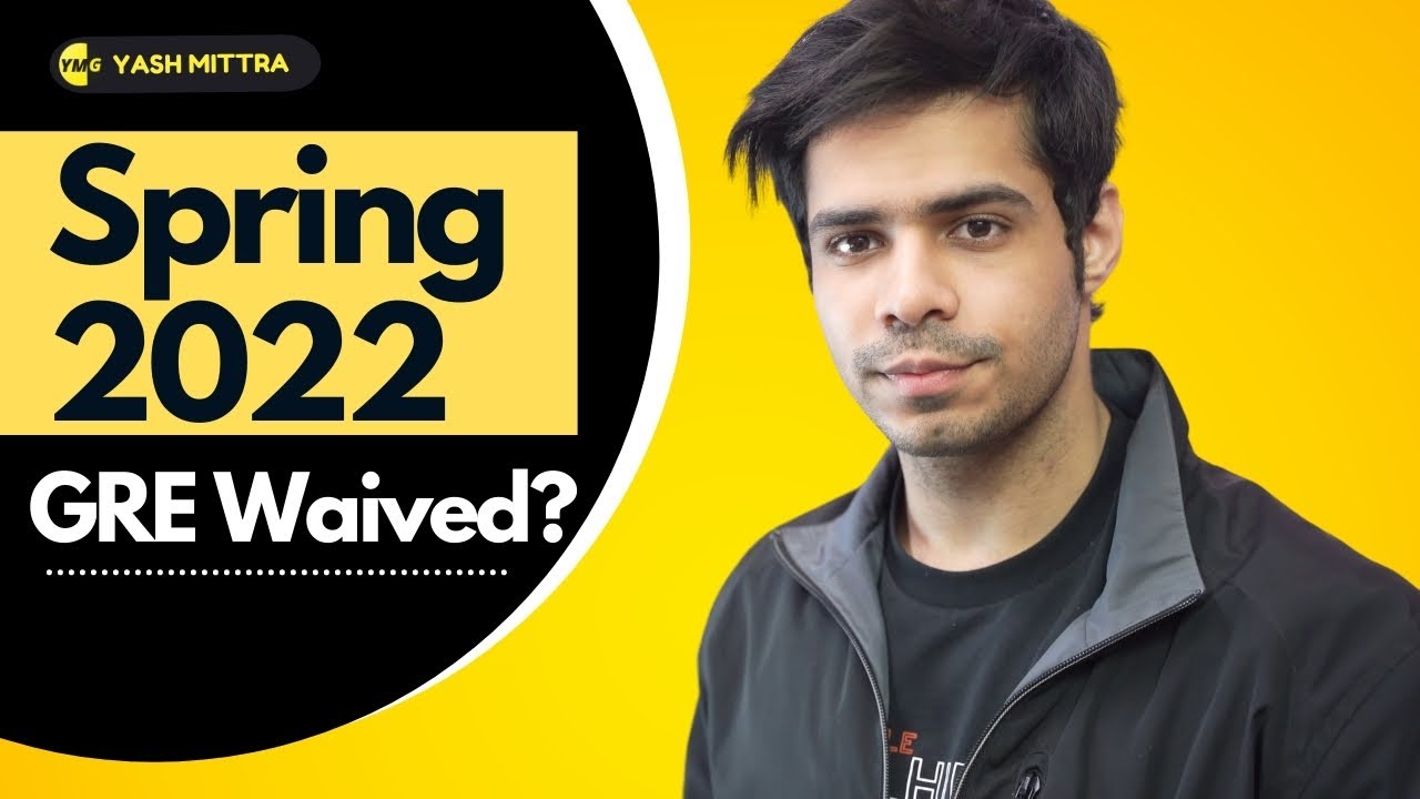 Universities waiving the GRE for Spring 2022