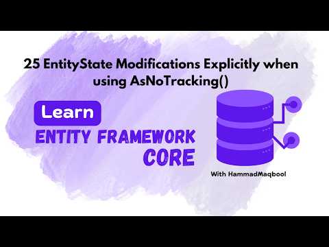 25 EntityState Modifications Explicitly when using AsNoTracking