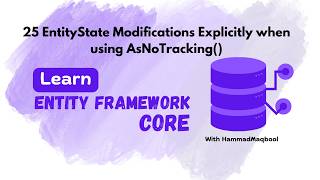 25 EntityState Modifications Explicitly when using AsNoTracking