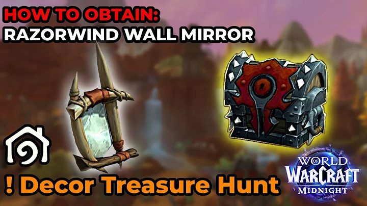 Quest: "Decor Treasure Hunt" How to get Razorwind Wall Mirror