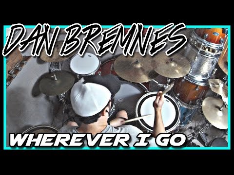 "Wherever I Go" by Dan Bremnes - Drum Cover - 28" Kick Drum