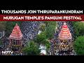 Tamil Nadu News | Thousands Join Thiruparankundram Murugan Temple’s Annual Panguni Festival