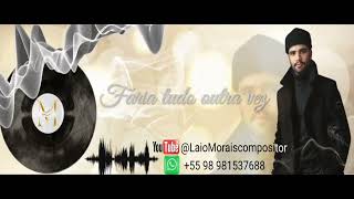 Faria Tudo Outra Vez Laio Morais