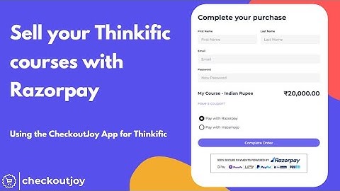 Sell your Thinkific courses with Razorpay
