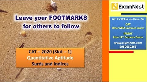 CAT 2020 Slot 1 | Ajay Sharma | QA Question - 9 |  Surds and Indices | Moderate