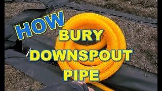 How to Bury Gutter Downspouts