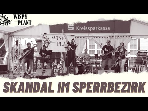 Skandal Im Sperrbezirk Live Spider Murphy Gang Cover By Wispy Plant Skandal Im Sperrbezirk Live Spider Murphy Gang Cover By Wispy Plant