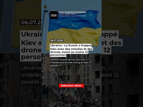 Ukraine : La Russie a frappé Kiev avec des missiles et des drones, tuant au moins 12 personnes