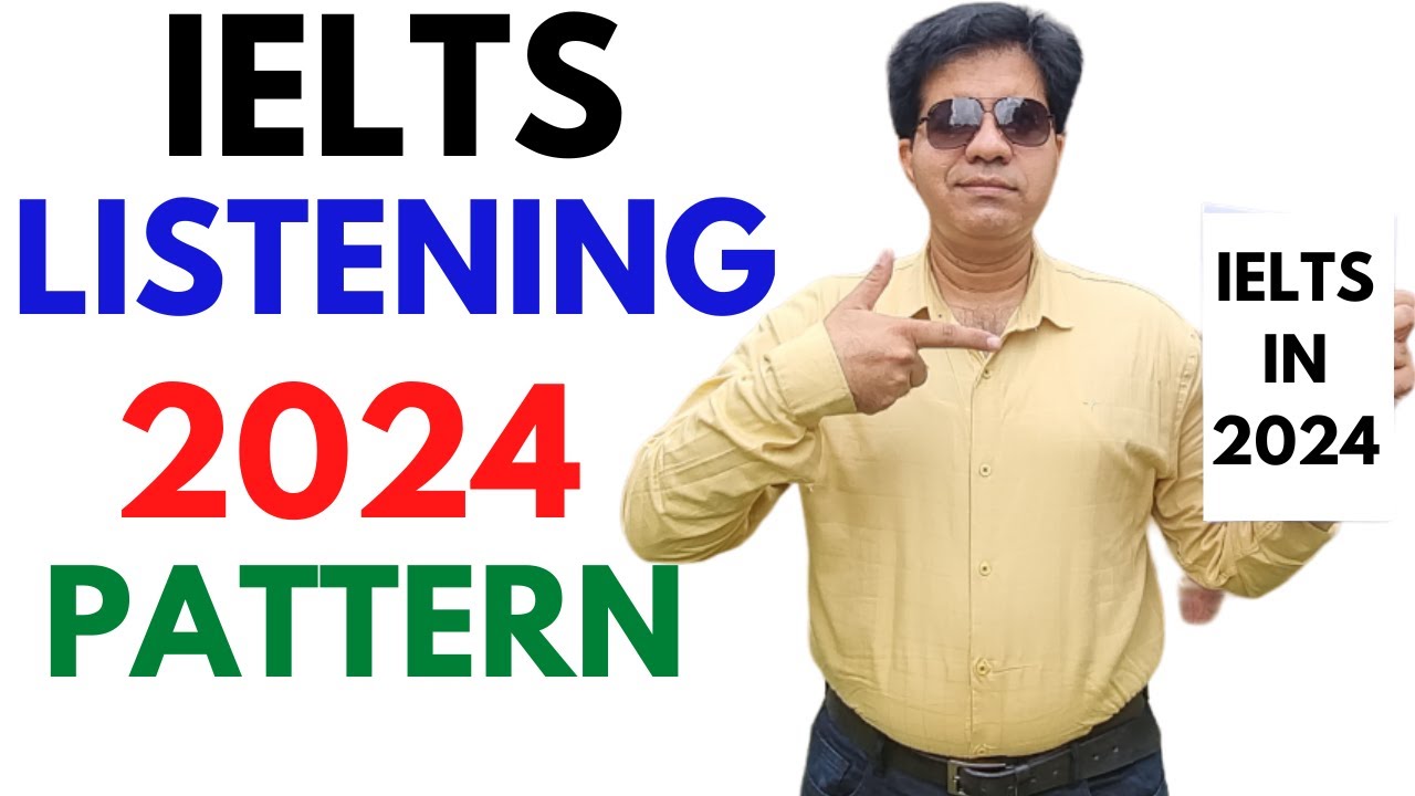 IELTS Listening 2024 Pattern By Asad Yaqub YouTube