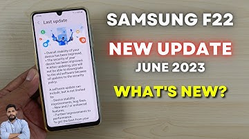 Samsung F22 : New Update June 2023 | What