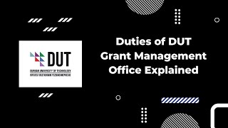 Everything You Need to Know About DUT’s Grant Management Office