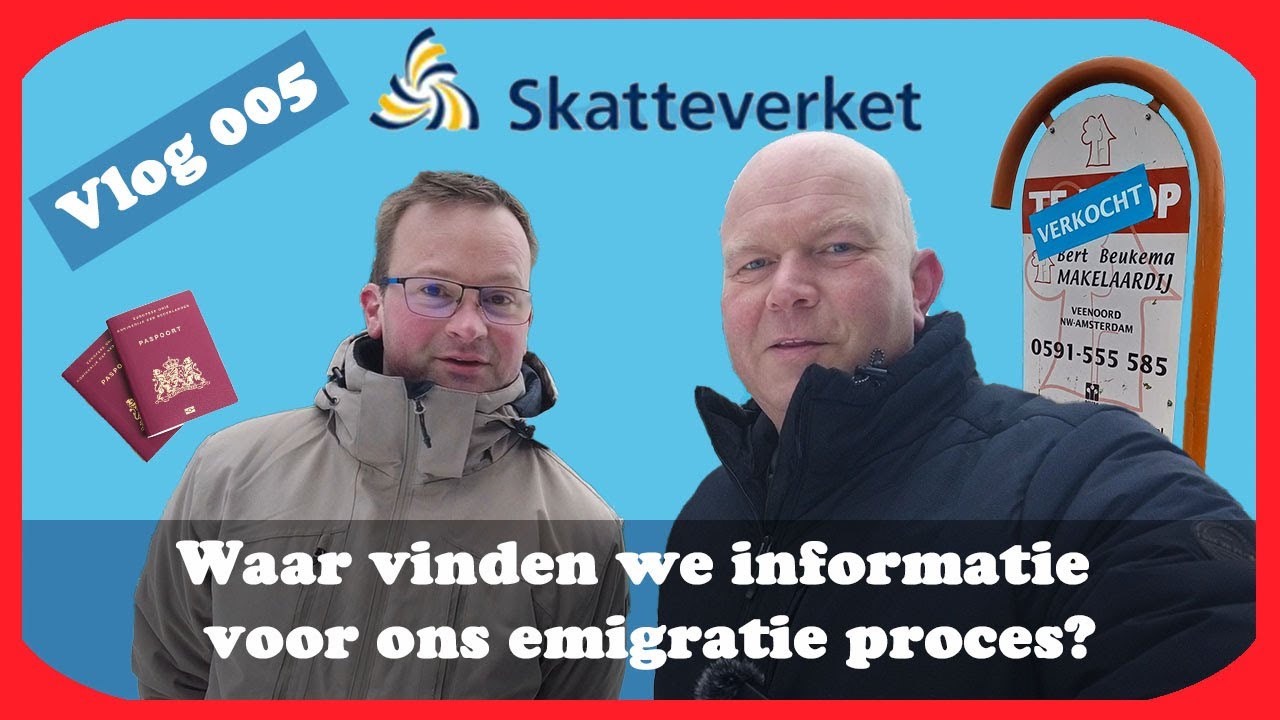 Vlog 005 Waar vinden we informatie voor ons emigratie proces?